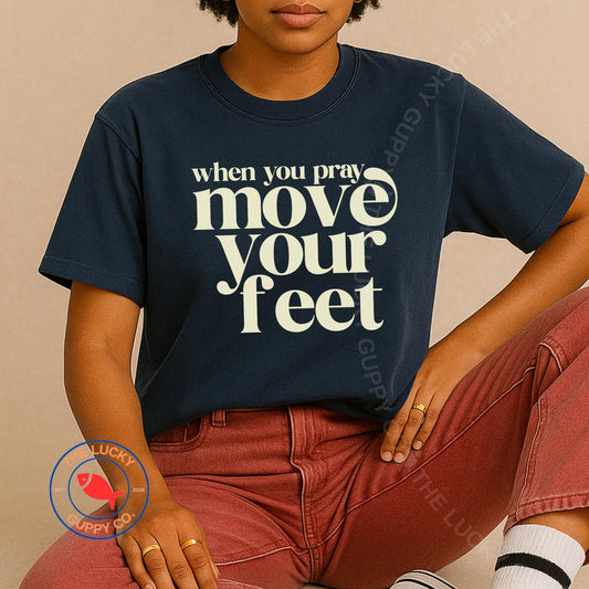 When You Pray Move Your Feet Unisex Shirt, Who Would Jesus Deport, Protect Kids Not Guns, Policy and Change, End Gun Violence, Liberal Jesus