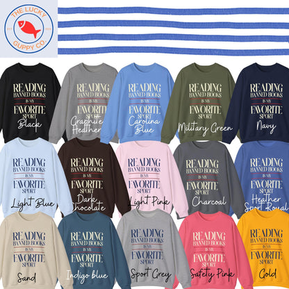 Reading Banned Books is My Favorite Sport Unisex Sweatshirt, Ban Ignorance Not Books, Pro Science Shirt, Make America Think Again, Freadom