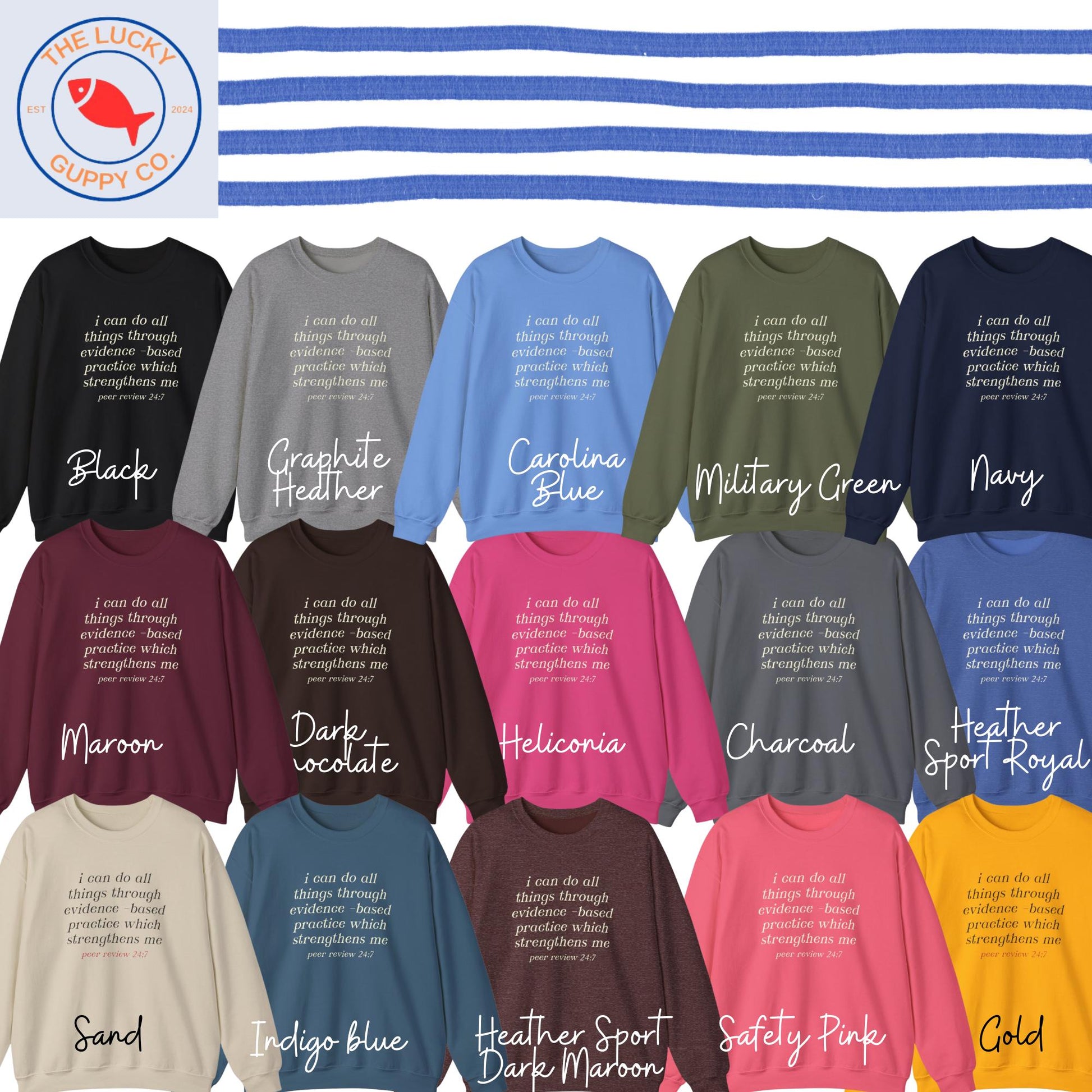 I Can do All Things Through Evidence Based Practice Which Strengthens Me Unisex Sweatshirt, Science is Real, It's Giving Science, Pro Vax