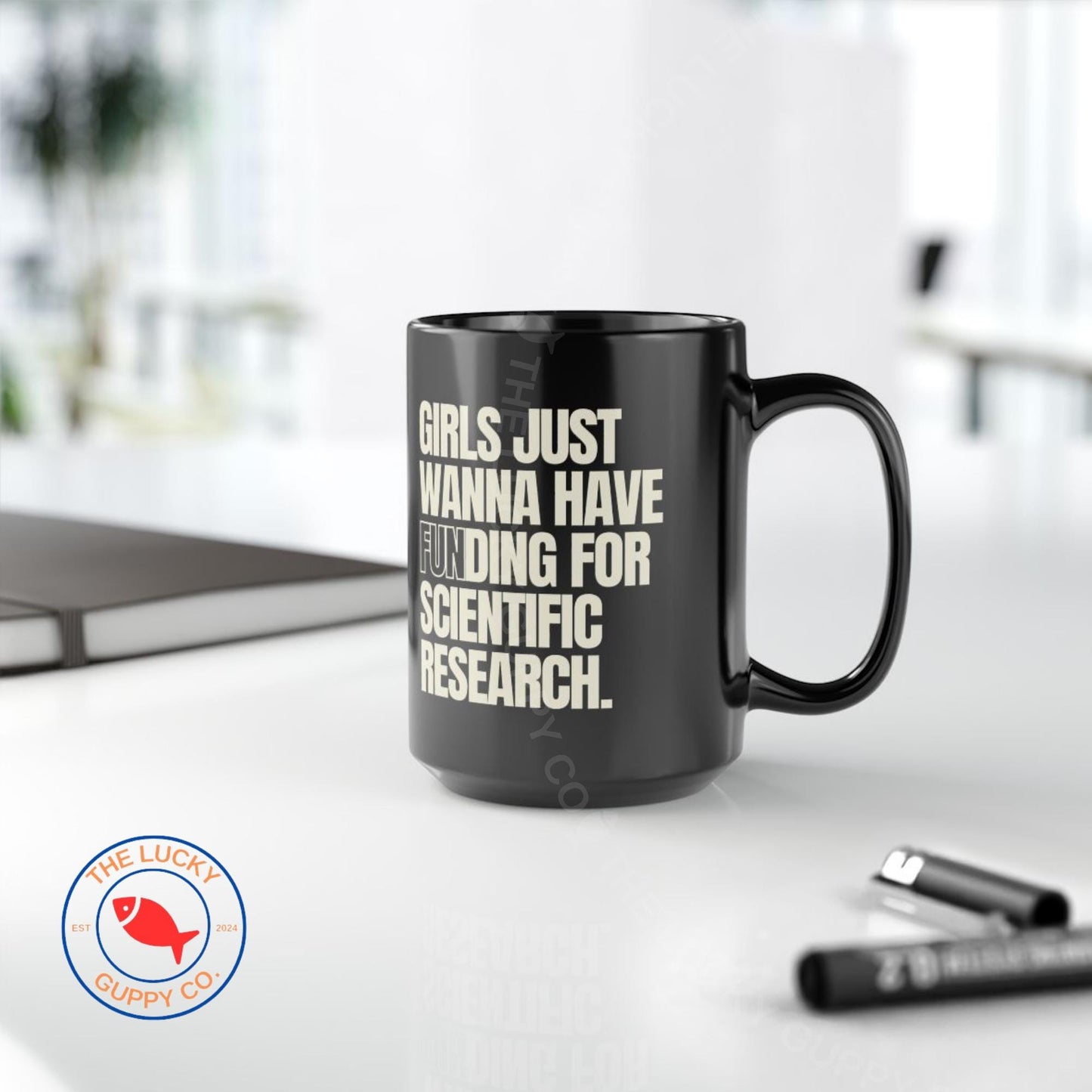 Girls Just Wanna Have Funding for Scientific Research Coffee Cup, Women in Science, Steminist, In Science We Trust, Vaccines Cause Adults