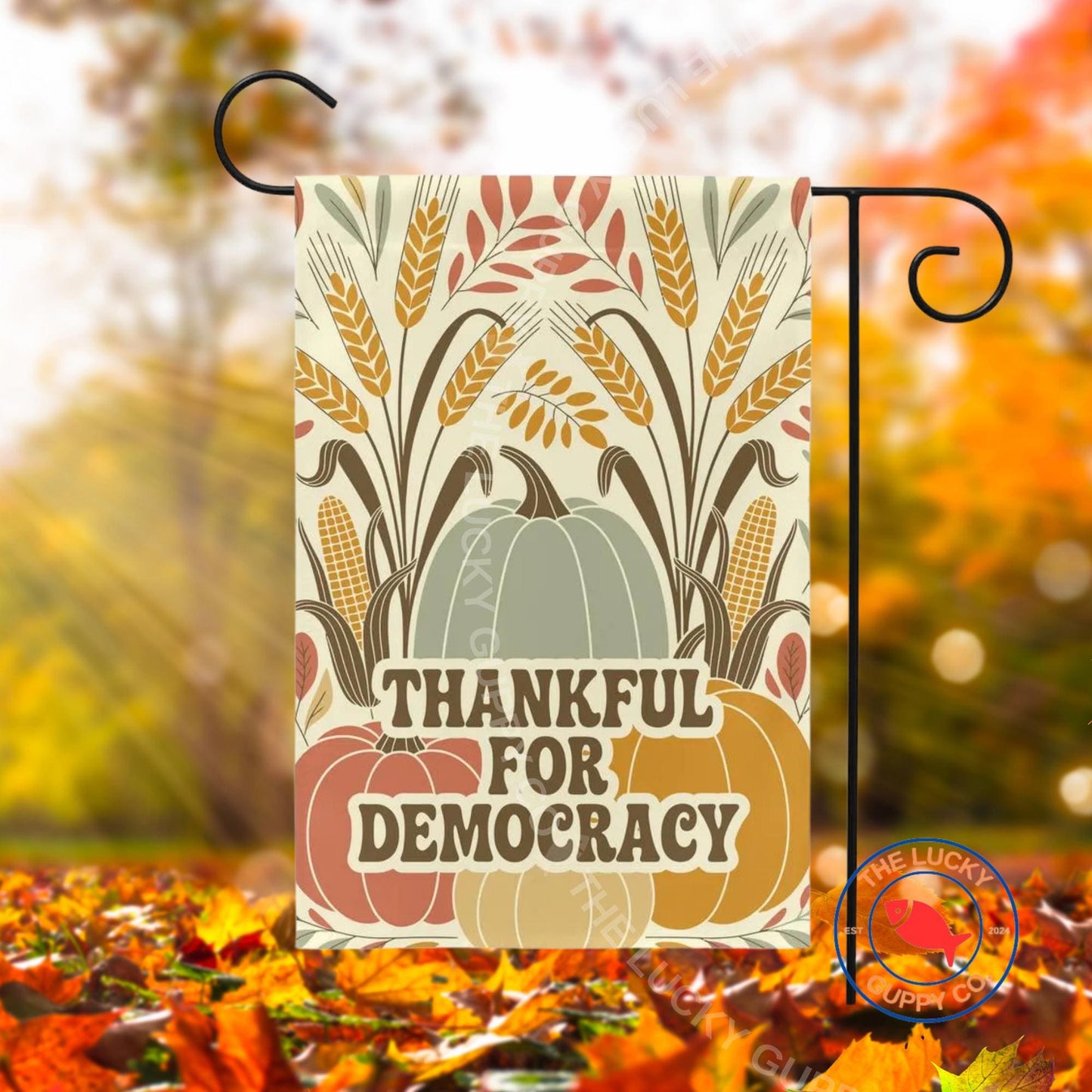 Thankful For Democracy Autumn Garden Flag, Smash the Patriarchy, Liberal Fall Outdoor Yard Decoration, Defend the Constitution, Subtle FDT