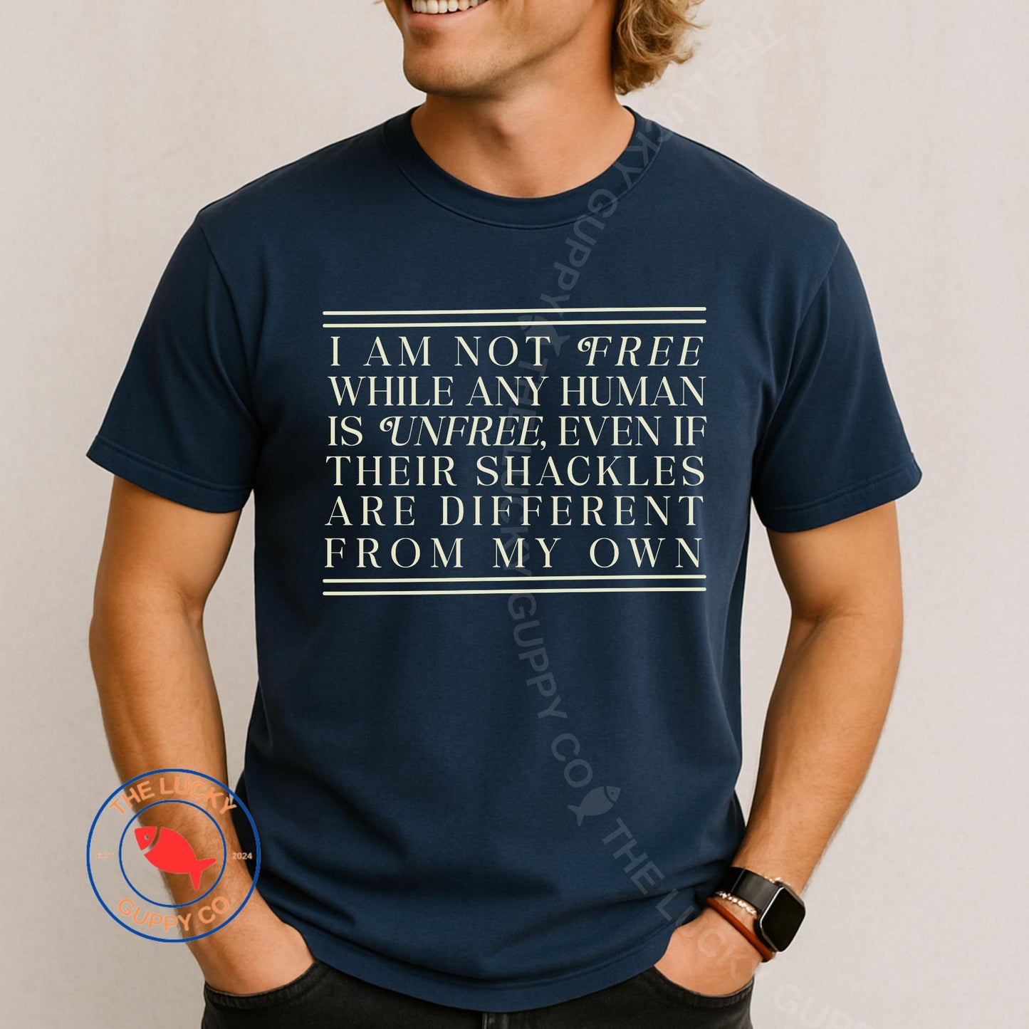 I Am Not Free Until Every Human is Unfree Social Justice T-Shirt, Equality Hurts No One, Freedom of Speech, Pro DEI Shirt, Defend Equality