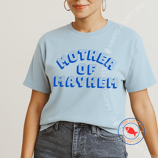 Feminist Mom T-Shirt: Mother of Mayhem, Equality & Inclusion