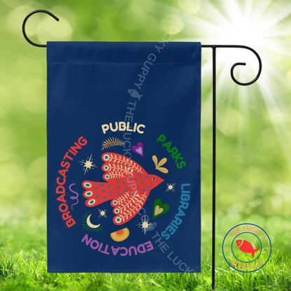 Public Parks Education Libraries Broadcasting Garden Flag, Public Radio Nerd, Support Public Libraries, Ban Guns Not Ignorance, Subtle FDT