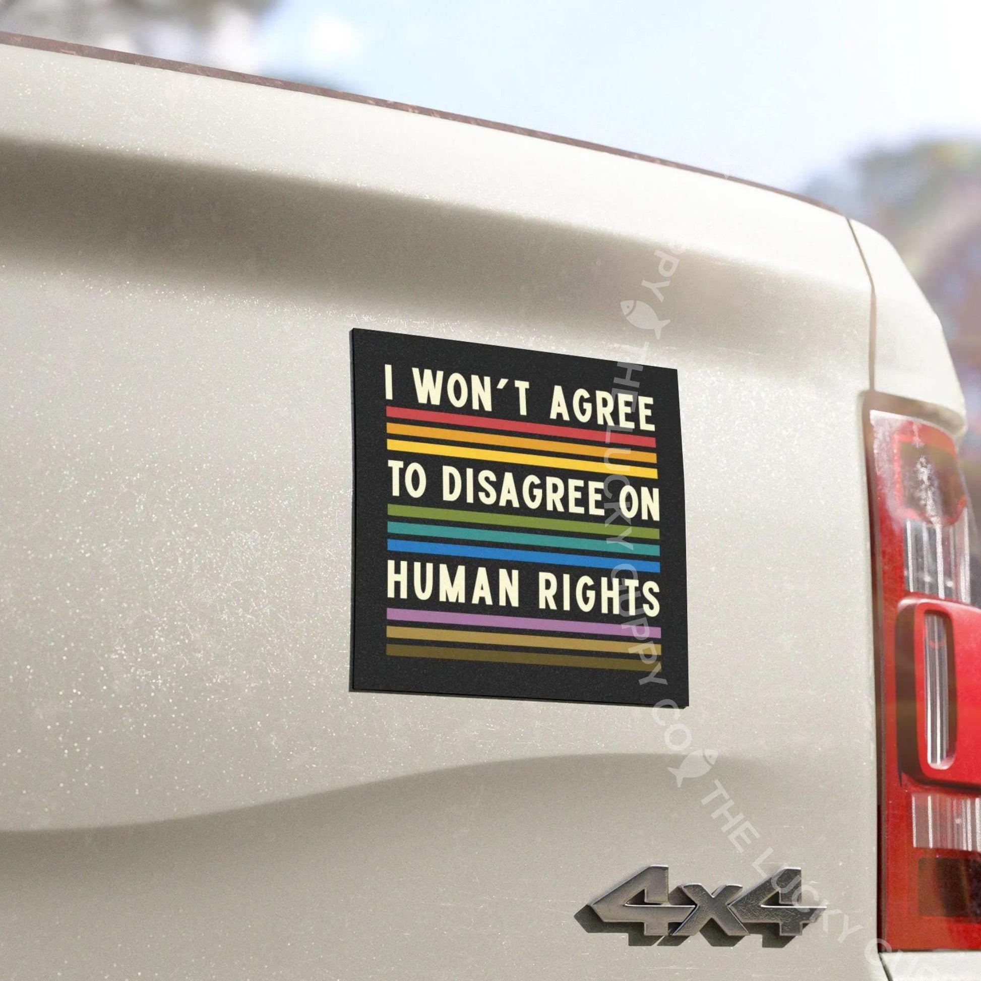 I Won't Agree to Disagree on Human Rights Square Bumper Sticker, Big Fan of Human Rights, Defend Equality Flag, Support Immigrants, FDT Sign