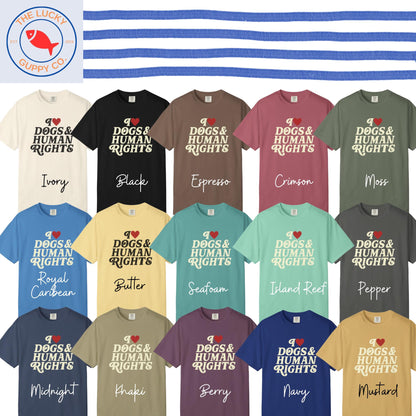 I Love Dogs and Human Rights Unisex Sweatshirt, Big Fan of Human Rights, Deport the Racists, Social Justice Shirt, Anti Trump AF T-Shirt