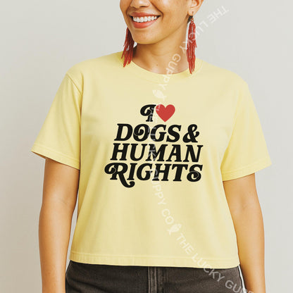 I Love Dogs and Human Rights Womens Boxy T-Shirt, Big Fan of Human Rights, Pro Women Pro Choice, Burn the Patriarchy Tee, Feminist TShirt
