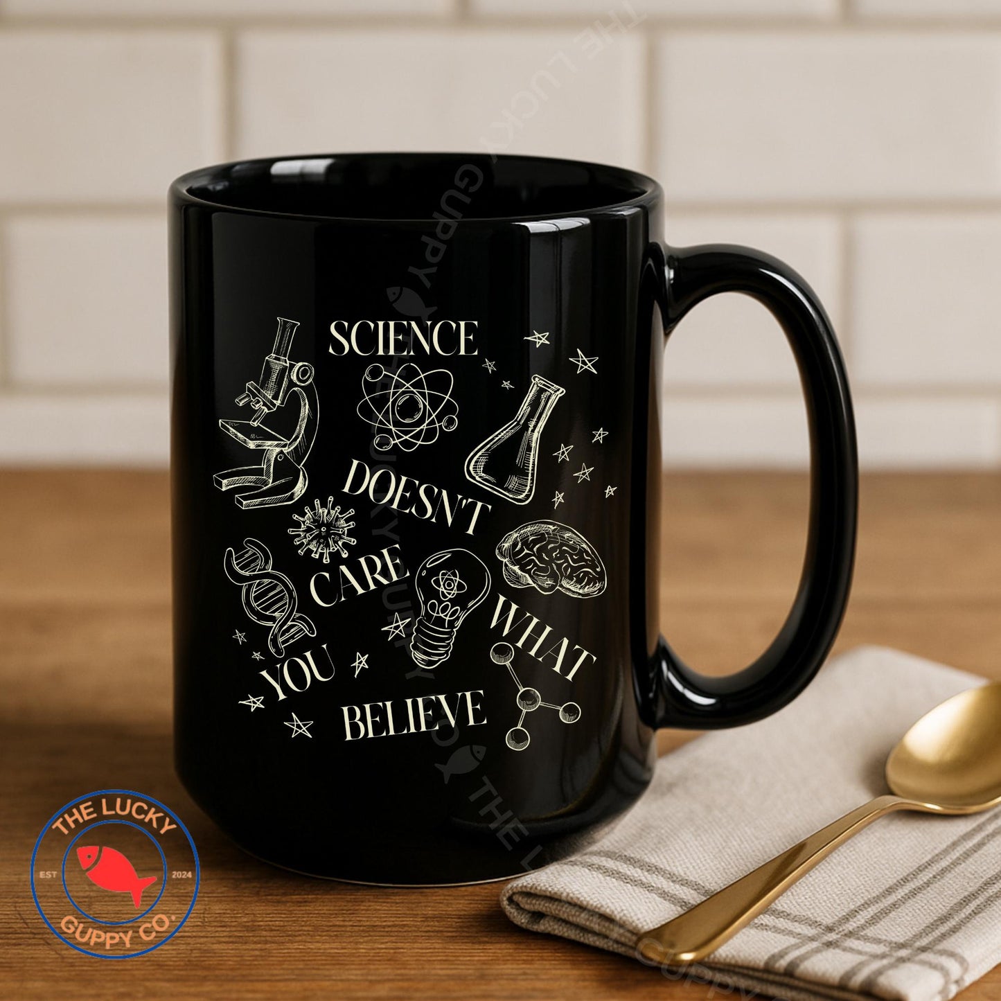 Science Doesn't Care Ceramic Coffee Mug: 15oz, Black Gloss Finish