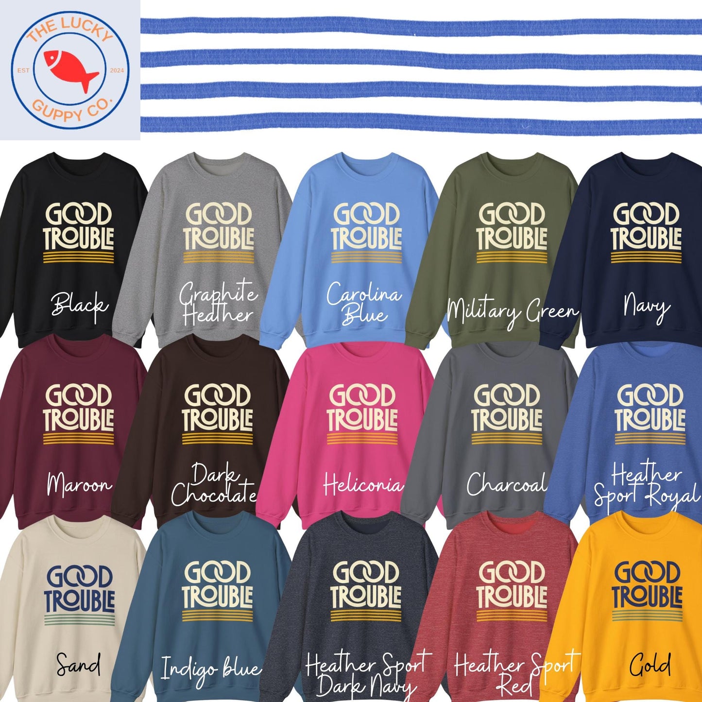 Good Trouble Retro Liberal Unisex Sweatshirt, The Power of the People is Greater Than the People in Power, Stand Up for Justice, Subtle FDT