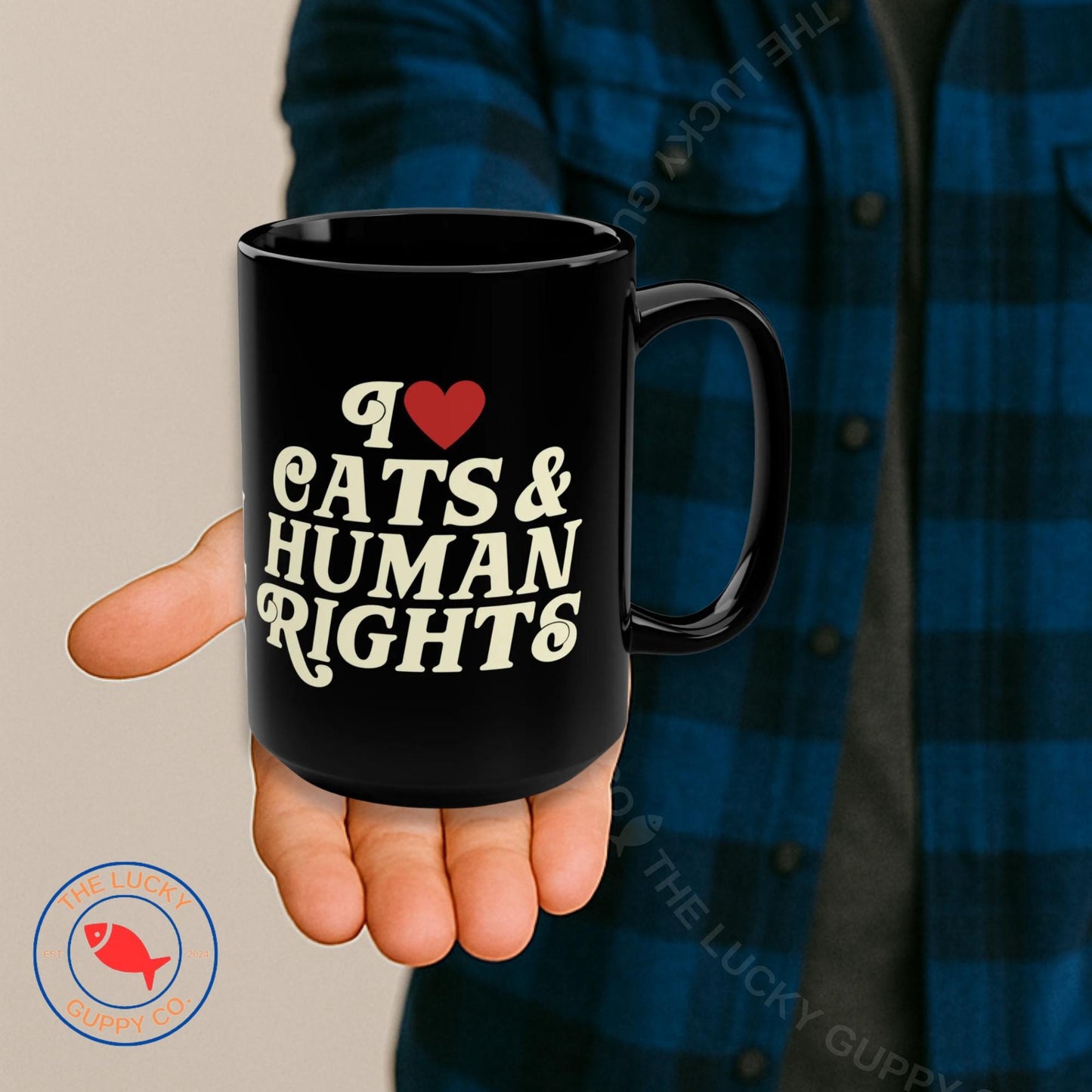 I Love Cats and Human Rights Coffee Mug, Big Fan of Human Rights, Anti Trump FDT Coffee Cup, Liberal Coffee Lover Gift, Childless Cat Lady