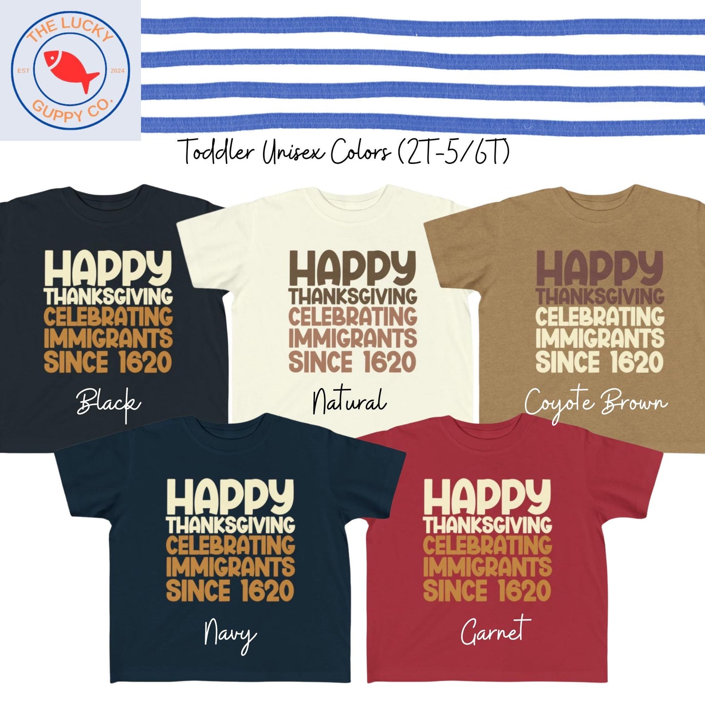 Celebrating Immigrants Since 1620 Liberal Thanksgiving Toddler Youth Shirt, No Kings in America, Family Thanksgiving Day Shirts, Subtle FDT