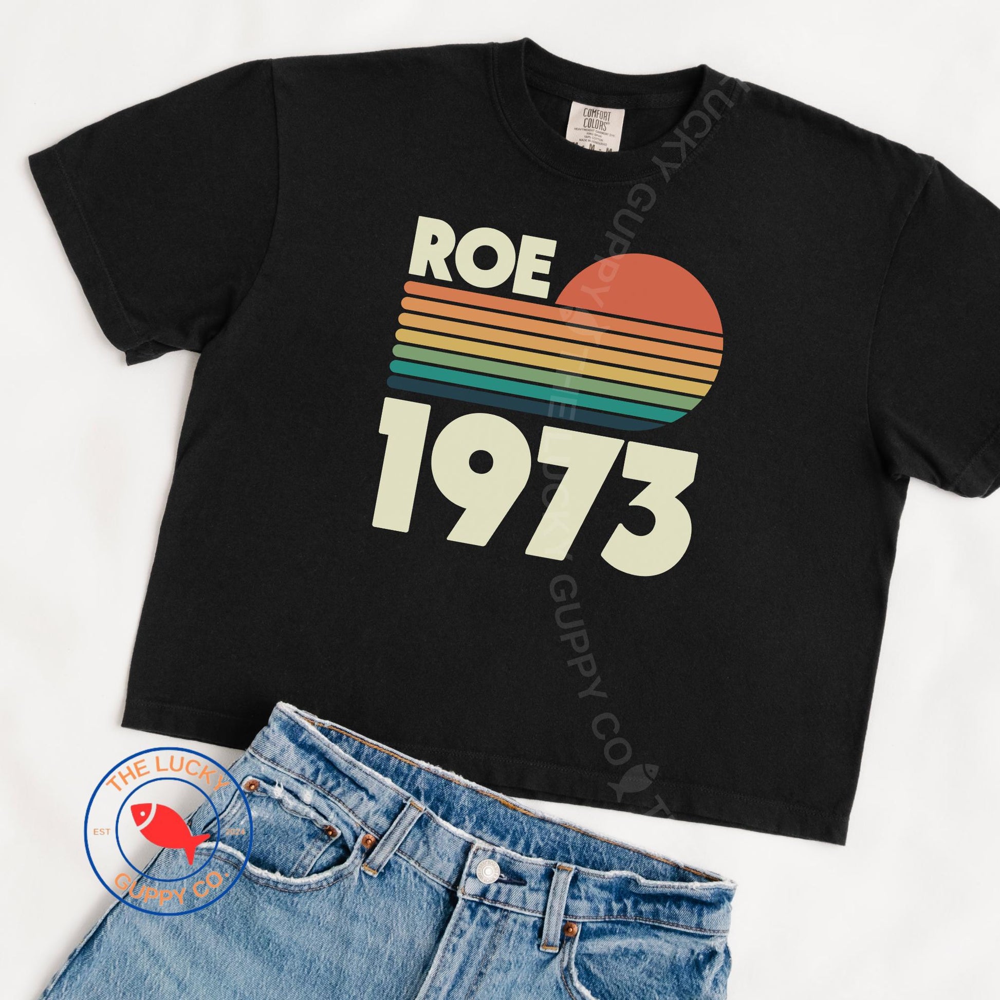 Roe 1973 Womens Boxy T-Shirt: Abortion is Healthcare, Women's Rights are Human Rights, Bans off Our Bodies, Mother By Choice For Choice