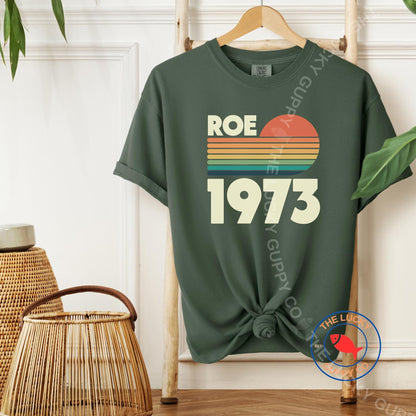 Roe 1973 Unisex Crewneck Shirt: Abortion is Healthcare, Women's Rights are Human Rights, Bans off Our Bodies, Mother By Choice For Choice