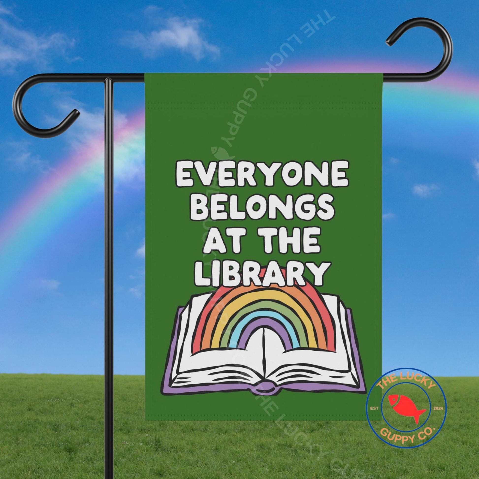 Everyone Belongs at the Library Flag: Inclusion Yard Sign, Read Banned Books, Protect Public Libraries