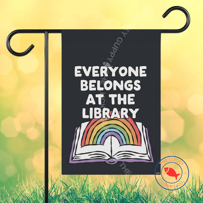 Everyone Belongs at the Library Flag: Inclusion Yard Sign, Read Banned Books, Protect Public Libraries
