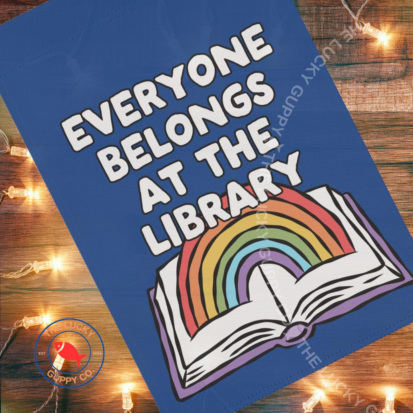 Everyone Belongs at the Library Flag: Inclusion Yard Sign, Read Banned Books, Protect Public Libraries